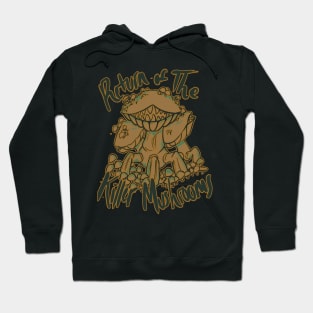 Return Of The Killer Mushrooms Hoodie